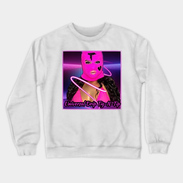 Choppa talk pretty gang Crewneck Sweatshirt by Universal Drip